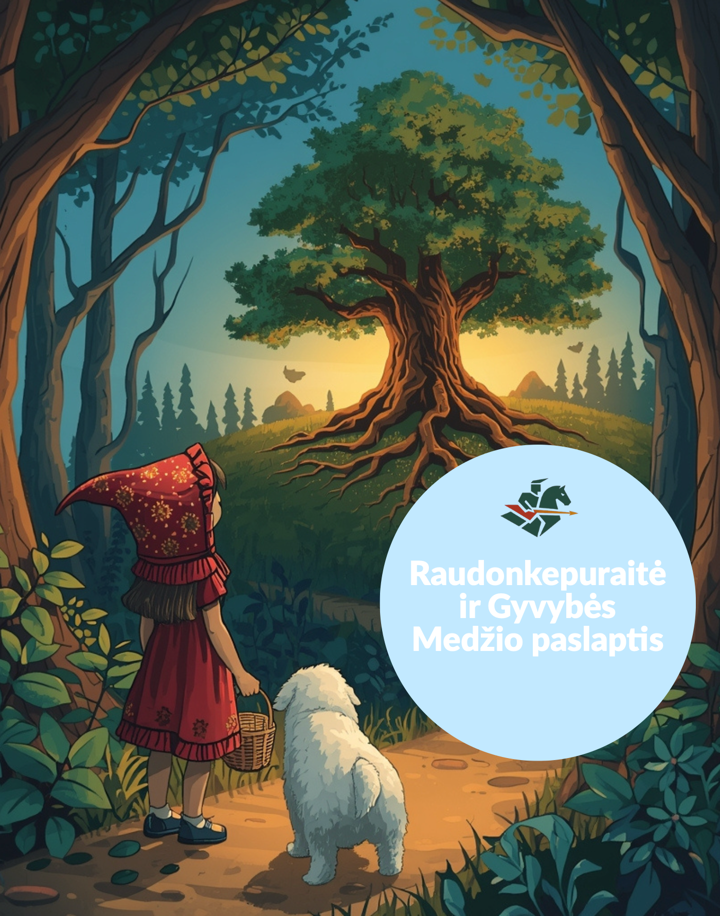 Raudonkepuraitė ir Gyvybės Medžio paslaptis